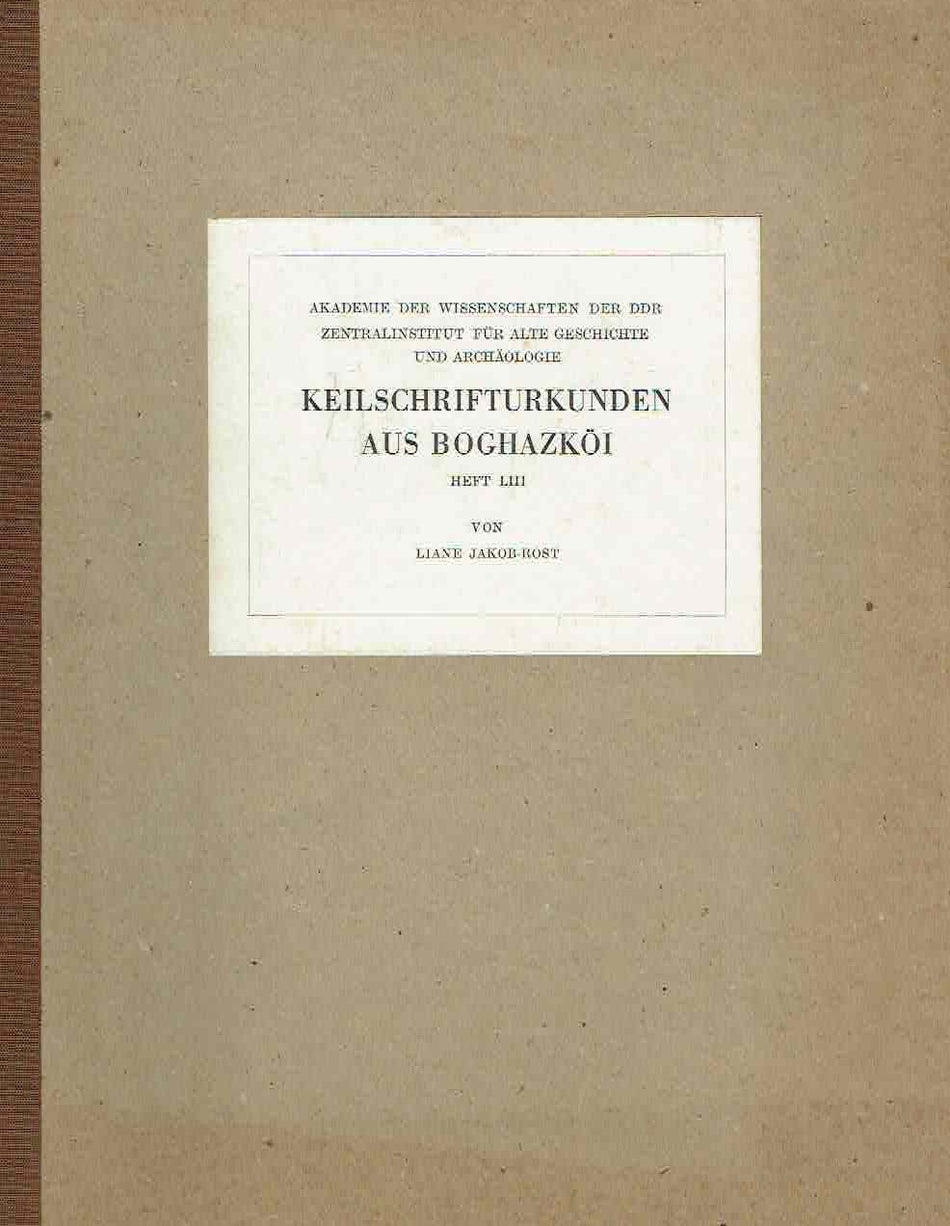 L. Jakob-Rost,  Keilschrifturkunden aus Boghazkoi, Heft LIII, Akademie Verlag, Berlin 1983