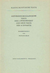 Wolfgang Helck, Historisch-biographische Texte der 2. Zwischenzeit und neue Texte der 18. Dynastie, Kleine agyptische Texte 6,1, Harrassowitz Verlag 1975
