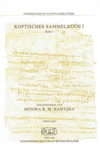 Monika R.M. Hasitzka (ed.), Koptisches Sammelbuch I (KSB I), Mittelungen aus der Papyrussammlung der Osterreichischen Nationalbibliothek,  Papyrus Erzherzog Rainer, Neue Serie XXIII, Osterreichische Nationalbibliothek, Wien 1993