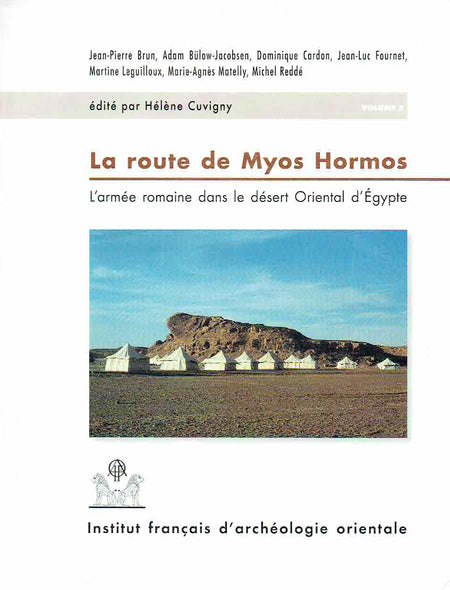 Jean-Pierre Brun, Adam Bulow-Jacobsen, Dominique Cordon, Jean-Luc Fournet, Martine Leguilloux, marie-Agnes matelly, Michel Redde, Helen Cuvigny (ed.), La route de Myos Hormos, l'armee romaine dans le desert oriental d'egypte, Praesidia de desert de Berenice I,  Institut francais d'archeologie orientalle, Fouilles de l'Ifao 48/1- 2003 vol. 2