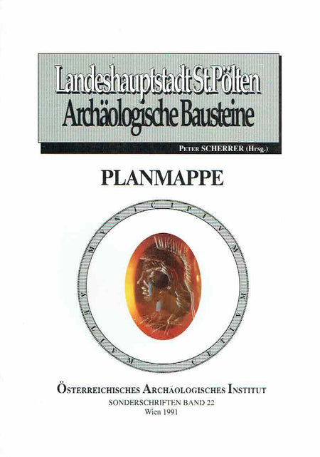 Peter Scherrer (ed.), Landeshauptstadt St. Polten, Archaologische Bausteine, Osterreichisches Archaologischces Institut, Sonderschriften Band 21, Wien 1991-planmappe