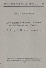 Miriam Lichtheim, Late Egyptian Literature in the International Context, A Study of Demotic Instructions, Orbis Biblicus et Orientalis 52, Universitatsverlag, Freiburg, Schweiz, Vandenhoeck & Ruprecht, Gottingen, 1983