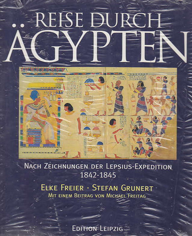 E. Freier, S. Grunert, Reise durch Agypten. Nach Zeichnungen der Lepsius-Expedition 1842-1845,  Edition Leipzig, Leipzig 1996    Travel in Egypt. According to Drawings of the Lepsius-Expedition 1842–1845   In Briefen und Tagebüchern dokumentierte Lepsius die Strapazen und Erfolge seiner Expedition durch die Stätten der altägyptischen Kultur. Ältere und neue Fotos lassen den heutigen Erhaltungszustand der Denkmäler zwischen Kairo und Theben mit dem auf Lepsius` Originalzeichnungen vor 150 Jahren Festgehalten
