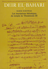 Marek Marciniak, Deir el-Bahari I, Les inscriptions hieratiques du Temple de Thoutmosis III, Varsovie, 1974