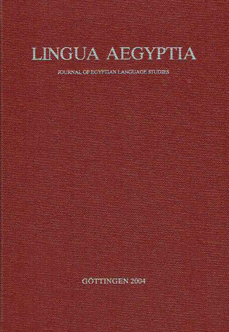 Antonio Loprieno (ed.), Lingua Aegyptia 12, Journal of Egyptian Language Studies, Gottingen 2004