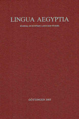  Antonio Loprieno (ed.), Lingua Aegyptia 13, Journal of Egyptian Language Studies, Gottingen 2005