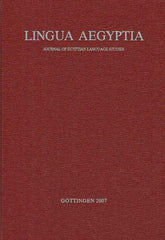 Antonio Loprieno (ed.), Lingua Aegyptia 15, Journal of Egyptian Language Studies, Gottingen 2007
