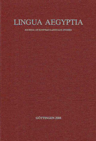 Antonio Loprieno (ed.), Lingua Aegyptia 16, Journal of Egyptian Language Studies, Gottingen 2008