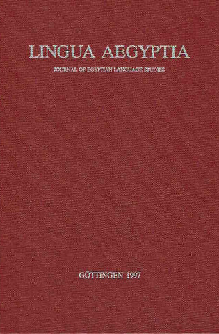  Antonio Loprieno (ed.), Lingua Aegyptia 5, Journal of Egyptian Language Studies, Gottingen 1997