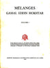 Melanges Gamal Eddin Mokhtar vol I, II, Institut Francais d'Archeologie Orientale du Caire, Caire 1985