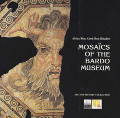 Aicha Ben Abed Ben Khader, Mosaics of the Bardo Museum, Art and History Collection, Tunis 2000