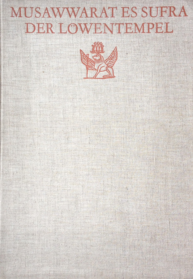 Fritz Hintze, Musawwarat es Sufra, Band I, 2, Der Löwentempel, Tafelband, Akademie-Verlag, Berlin 1971