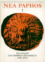 Zofia Sztetyllo, Nea Paphos I, Les Timbres Ceramiques (1965-1973), Centre d'Archeologie Mediterraneenne de l'Academie Polonaise des Sciences, Varsovie 1976