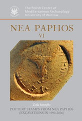 Zofia Sztetyllo, Nea Paphos VI, Pottery Stamps from Nea Paphos (Excavations in 1990-2006), Warsaw 2011