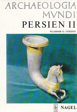 Wladimir G. Lukonin, Persien II, Von seinen Usprungen bis zu den Achameniden, Archaeologia Mundi, Nagel, Munchen-Genf-Paris 1965
