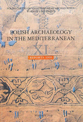 Polish Archaeology in the Mediterranean XI, Reports 1999, Polish Centre of Mediterranean Archaeology, University of Warsaw 2000