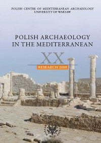  Polish Archaeology in the Mediterranean XX, Reports 2008, Polish Centre of Mediterranean Archaeology, University of Warsaw 2011