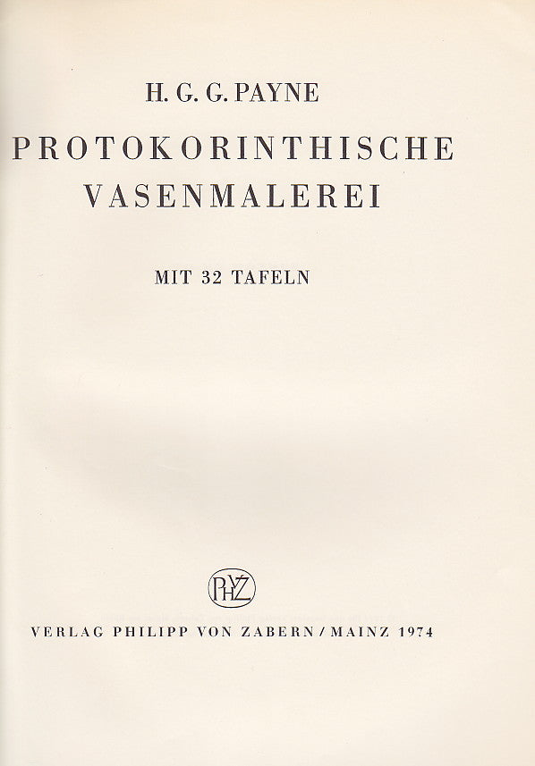 H.G.G. Payne, Protokorinthische Vasenmalerei, Forschungen zur Antiken Keramik, I. Reiche, Bilder Griechicher Vasen, Heft 7, Verlag Philipp von Zabern, Mainz 1974