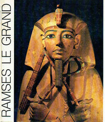  Ramses le Grand, Galeries Nationales du Grand Palais, Paris 1976