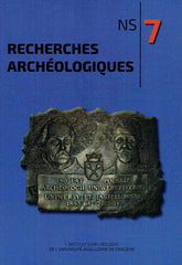  Recherches Archeologiques, Nouvelle serie 7, l'Institut d'Archeologie de l'Universite Jagellonne de Cracovie, Kraków 2015