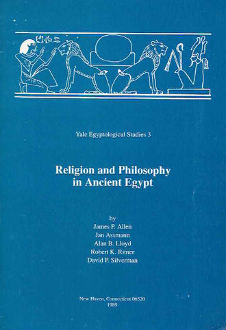 James P. Allen, Religion and Philosophy in Ancient Egypt, Yale Egyptological Studies 3, New Haven, Connecticut 1989