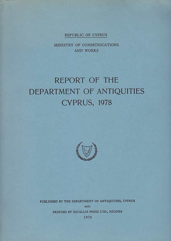 Report of the Department of Antiquities Cyprus 1978, Republic of Cyprus, Ministry of Communications and Works, 1978