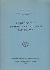 Report of the Department of Antiquities Cyprus 1978, Republic of Cyprus, Ministry of Communications and Works, 1978
