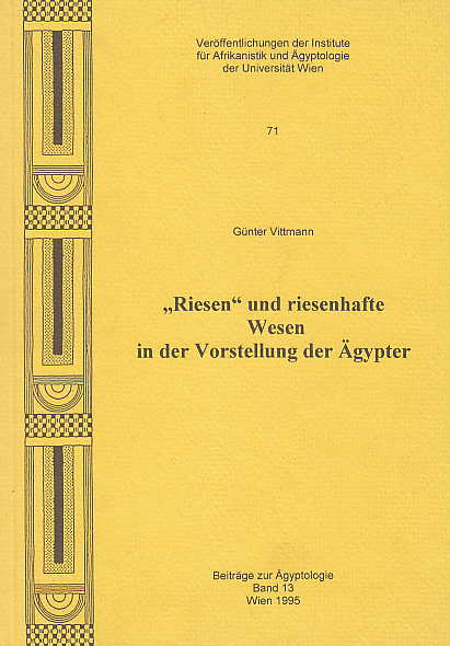 Riesen und riesenhafte Wesen in der Vorstellung der Agypter