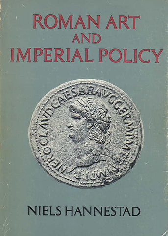 Niels Hannestad, Roman Art and Imperial Policy, Aarhus University Press 1988