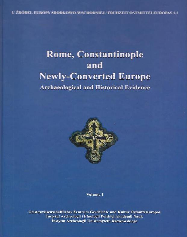 Maciej Salamon, Marcin Wołoszyn, Alexander Musin, Perica Špehar (ed.), Rome, Constantinople and Newly-Converted Europe, Archaeological and Historical Evidence, volume I, Geisteswissenschaftliches Zentrum Geschichte und Kultur Ostmitteleuropas, Instytut Archeologii i Etnologii PAN, Instytut Archeologii Uniwersytetu Rzeszowskiego, Kraków - Leipzig - Rzeszów - Warszawa 2012