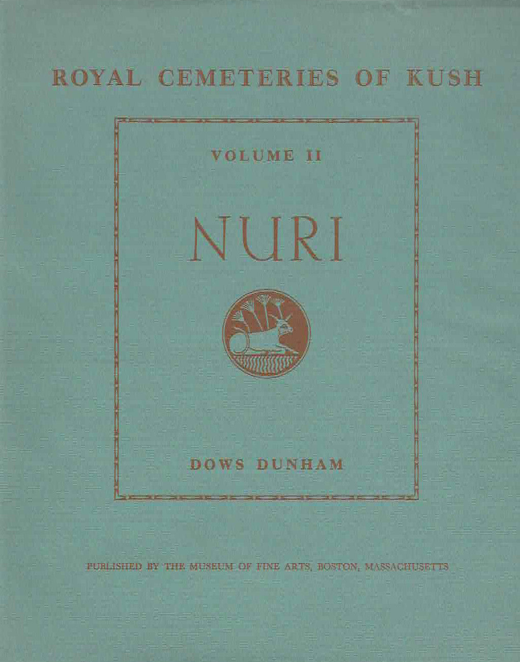 Dows Dunham, Nuri, Royal Cementeries of Kush, vol. II, Published by the Museum of Fine Arts, Boston, Massachusetts, 1955