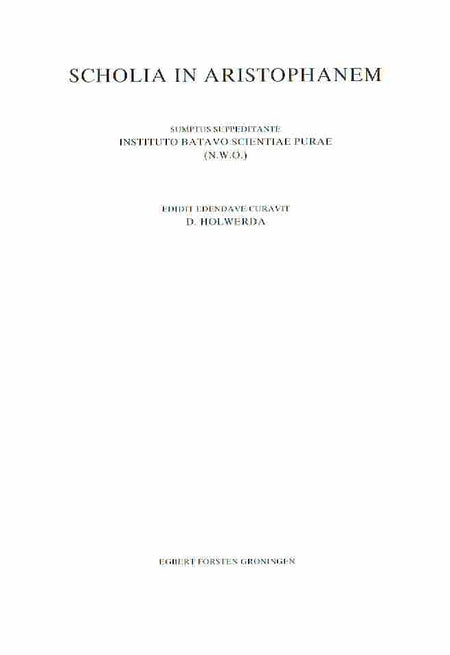 M. Chantry (ed.), Scholia in Aristophanem, ScholiaThesmophoriazuasas; Ranas; ecclesiazusas et plutum, Pars III, fasc. 1a, continens Scholia vetera in aristophanis Ranas, Egbert Forsten Groningen 1999