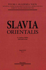  Slavia Orientalis, vol. LXVI/1, 2017, Warsaw 2017