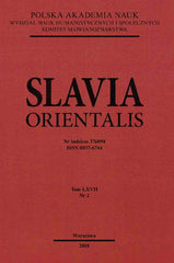 Slavia Orientalis, vol. LXVII/2, 2018, Warsaw 2018