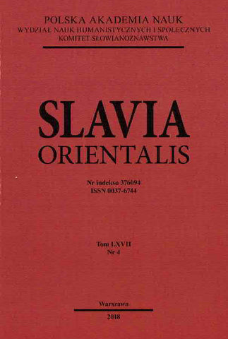 Slavia Orientalis, vol. LXVII/4, 2018, Warsaw 2018