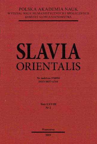 Slavia Orientalis, vol. LXVIII/2, 2019, Warsaw 2019