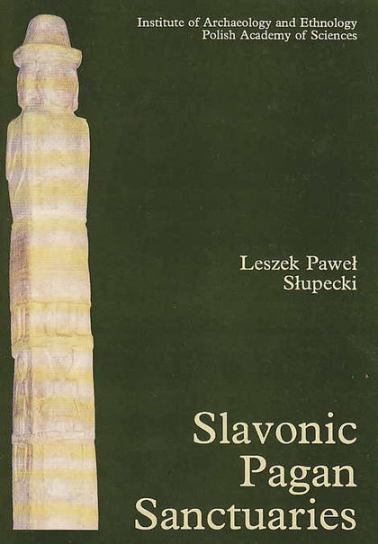 Slavonic Pagan Sanctuaries – Archeobooks