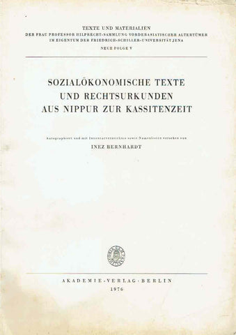 Sozialokonomische Texte und Rechtsurkunden aus Nippur zur Kassitenzeit, Akademie Verlag, Berlin 1976