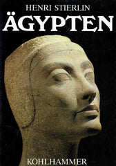   Henri Stierlin, Agypten, Kohlhammer, Paris 1984