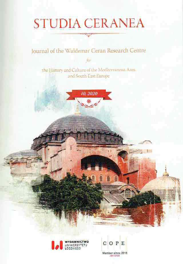 Studia Ceranea, Journal of the Waldemar Ceran Research Centre for the History and Culture of the Mediterranean Area and South-East Europe, Vol. 10/2020, Lodz 2020