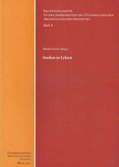 Martin Seyer (ed.), Studien in Lykien, Erganzungshefte zu den Jahresheften des Osterreichischen Archaologischen Institutes, Heft 8, Osterreichisches Archaologisches Institut, Wien 2007