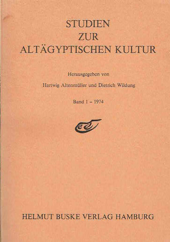 Hartwig Altenmuller, Dieter Wildung (ed.), Studien Zur Altagyptischen Kultur, Band 1-1974, Helmut Buske Verlag Hamburg 1974