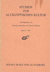 Hartwig Altenmuller, Dieter Wildung (ed.), Studien Zur Altagyptischen Kultur, Band 4-1976, Helmut Buske Verlag Hamburg 1976