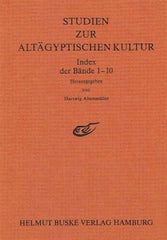 Hartwig Altenmuller (ed.), Studien Zur Altagyptischen Kultur, Index der Bande 1-10, Helmut Buske Verlag Hamburg 1989