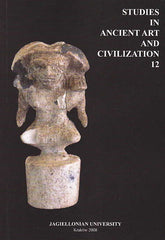 Studies in Ancient Art and Civilization, vol. 12, Jagiellonian University, Krakow 2008