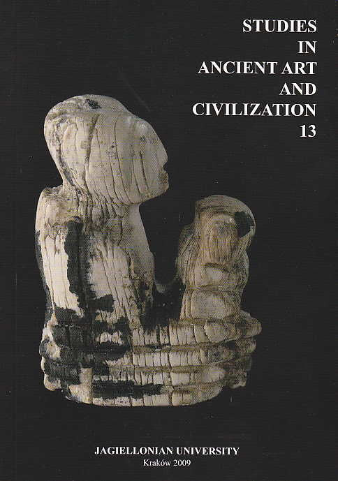  Studies in Ancient Art and Civilization, vol. 13, Jagiellonian University, Krakow 2009