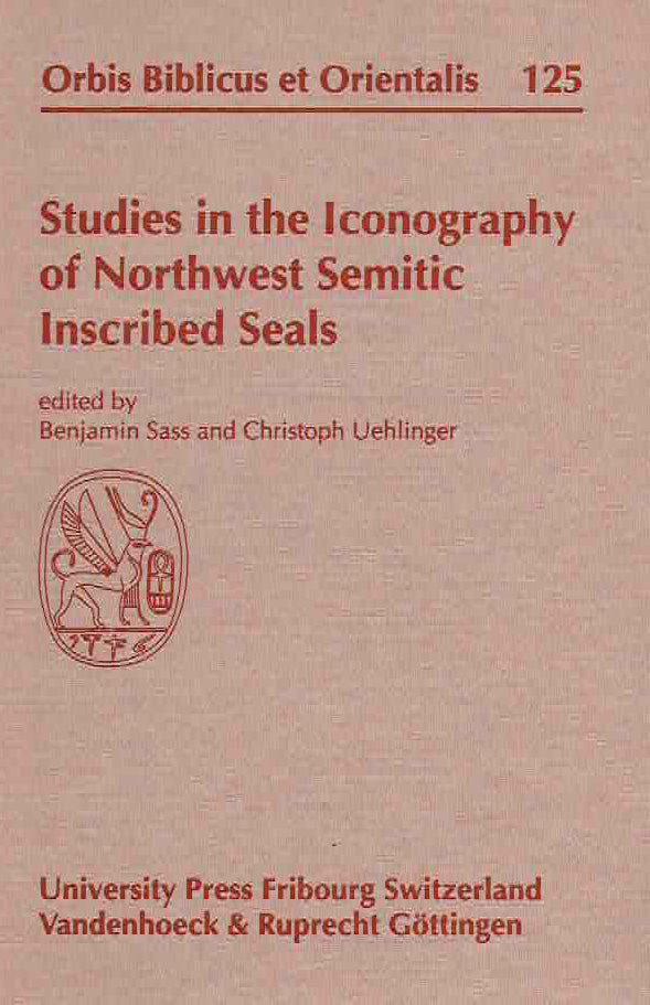 Studies in the Iconography of Northwest Semitic Inscribed Seals, Proceedings of a Symposium Held in Fribourg on April 17-20, 1991, ed. by B. Sass, C. Uehlinger,  Orbis Biblicus et Orientalis 125, Universitatsverlag, Freiburg, Schweiz, Vandenhoeck & Ruprecht, Gottingen 1993 