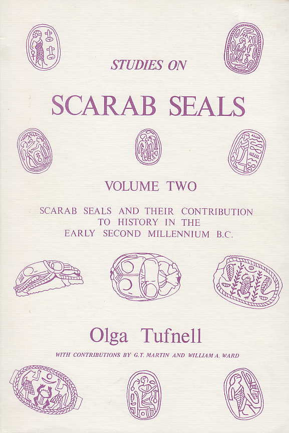 Studies on Scarab Seals, vol. II  (Part 1, Part 2), Scarab Seals and their Contribution to History in the Early Second Millenium B.C.