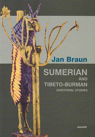 Jan Braun, Sumerian and Tibeto-Burman, Additional Studies, Agade, Warsaw 2004