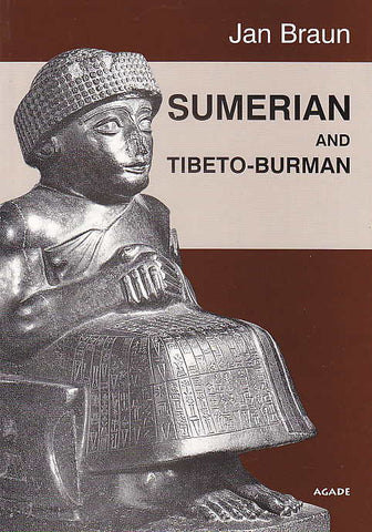 Jan Braun, Sumerian and Tibeto-Burman, Agade, Warsaw 2001
